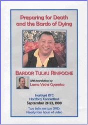 Preparing for Death and the Bardo of Dying (DVD)
