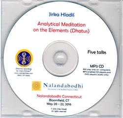Analytical Meditation on the Elements (Dhatus) (MP3CD)