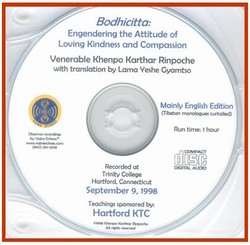 Bodhicitta: Engendering the Attitude of Loving Kindness and Compassion (CD)
