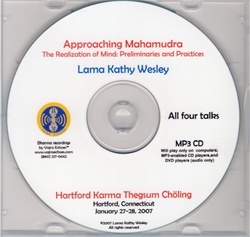 Approaching Mahamudra: The Realization of Mind, Practices and Preliminaries (MP3 CD)