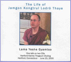 The Life of Jamgon Kongtrul Lodro Thaye (CD)
