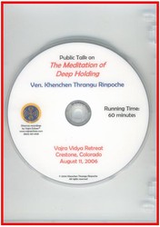 Public Talk on the Meditation of Deep Holding (DVD)